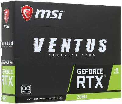 Видеокарта MSI NVIDIA nVidia GeForce RTX 2060 VENTUS OC RU 6Gb DDR6 PCI-E HDMI, 3DP