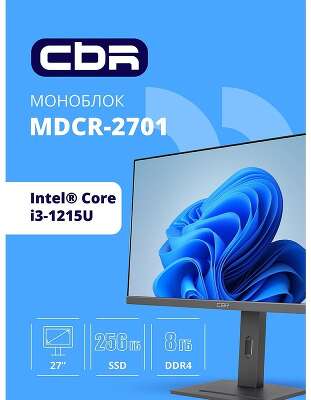 CBR AiO-MDCR-2701 27" FHD IPS (i3-1215U(1.2GHz) / 8Gb DDR4 3200MHz (2slot) / 256Gb SSD PCIe /Intel UHD Graphics (support Iris Xe with dual RAM)  / RJ45 / Windows 11 Pro 
